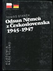 kniha Odsun Němců z Československa 1945-1947, Academia 1991