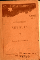 kniha Ruy Blas drama o pěti dějstvích, J. Otto 1912