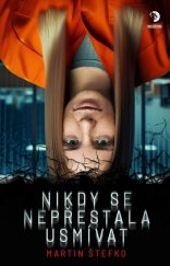 kniha Nikdy se nepřestala usmívat, Nakladatelství GOLDEN DOG 2025