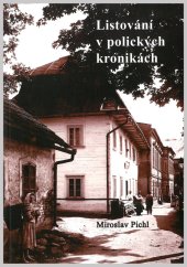 kniha Listování v polických kronikách, Město Police nad Metují 2022