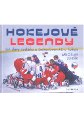kniha Hokejové legendy Síň slávy českého a československého hokeje, Olympia 2014