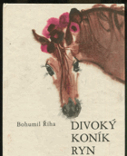 kniha Divoký koník Ryn, SNDK 1966