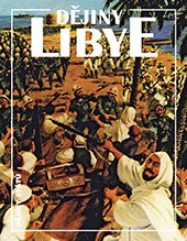 kniha Dějiny Libye, Nakladatelství Lidové noviny 2015