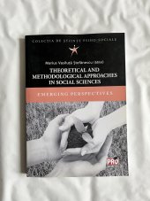 kniha Theoretical and Methodological approaches in social sciences Emerging perspectives, Pro Universitaria 2014
