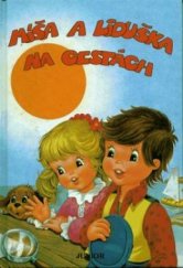 kniha Míša a Liduška na cestách, Junior 1999