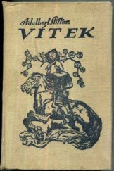 kniha Vítek román o bojích Přemyslovců, Antonín Svěcený 1926