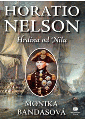 kniha Horatio Nelson hrdina od Nilu, Epocha 2007