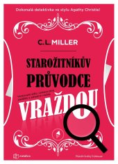kniha Starožitníkův průvodce vraždou, Metafora 2025