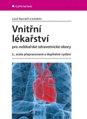 kniha Vnitřní lékařství pro nelékařské zdravotnické obory 2., zcela přepracované a doplněné vydání, Grada 2017
