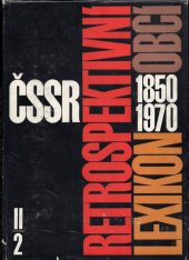 kniha Retrospektívny lexikon obcí ČSSR 1850 - 1970, DIEL II - ZVÄZOK 2 Slovenská socialistiská republika, Federálny štatistický úrad 1978