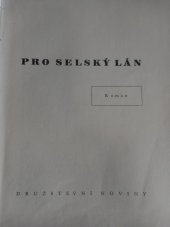 kniha Pro selský lán Román, Družstevní noviny 1938