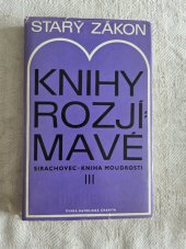 kniha Starý zákon Knihy rozjímavé III, Česká katolická Charita 1976