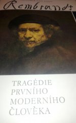 kniha Rembrandt Tragédie prvního moderního člověka, Obelisk 1971