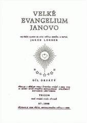 kniha Velké evangelium Janovo 9. vnitřním slovem od Otce Světla, Trigon 1998