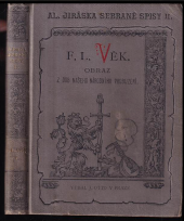 kniha F.L. Věk Čásť čtvrtá obraz z dob našeho národního probuzení., J. Otto 1901