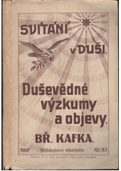 kniha Svítání v duši Duševědné výzkumy a objevy, s.n. 1927