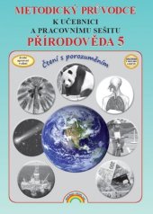 kniha Metodický průvodce Přírodověda 5 k učebnici s pracovním sešitem, Nakladatelství Nová škola Brno 2022