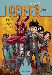 kniha Lucifer junior Príliš dobrý pre peklo, Pro solutions 2017