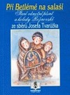 kniha Při Betlémě na salaši staré vánoční písně a koledy rožnovské, Město Rožnov pod Radhoštěm 2003