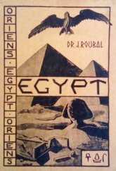 kniha Egypt, Oriens, Jan Nuhlíček 1929