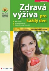 kniha Zdravá výživa pro každý den, Grada 2009