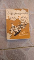 kniha Podivuhodná dobrodružství dvou motoristů-smolařů Neklana & Hostivíta, s.n. 1937