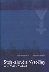 kniha Stejskalové z Vysočiny, aneb, Češi v Čechách, Zdeněk Susa 2010