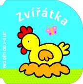 kniha Zvířátka Pro děti od 1-3 let, Svojtka 2014