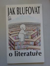 kniha Jak blufovat o literatuře, Talpress 1996