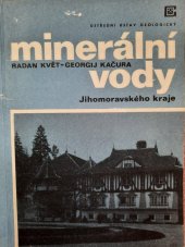 kniha Minerální vody Jihomoravského kraje, Ústř. ústav geologický 1976