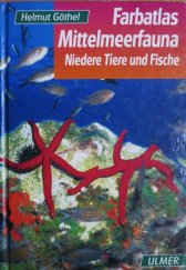 kniha Farbatlas Mittelmeeffauna Niedere Tiere und Fische, ULMER 1997