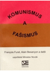 kniha Komunismus a fašismus, Institut pro středoevropskou kulturu a politiku 2002