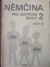 kniha Němčina pro jazykové školy 2 Sešit 18, SPN 1995