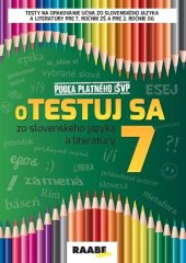 kniha oTestuj sa zo slovenského jazyka a literatúry 7, Raabe 2021