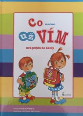 kniha Co všechno už vím než půjdu do školy, Axióma 2008
