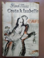kniha Cesta k Isabelle [román], Evropský literární klub 1942
