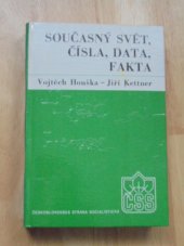 kniha Současný svět, čísla, data, fakta, Čs. strana socialist. 1986