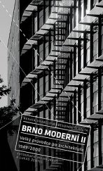 kniha Brno moderní 2. - 1949-2000 - Velký průvodce po architektuře, Paseka 2019