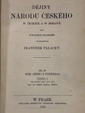 kniha Dějiny národu českého w Čechách a w Morawě. Díl IV. Wěk Jiřího z Poděbrad. Částka 2. Od roku 1457 do 1471, čili do smrti král Jiřího, Bedřich Tempský 1860