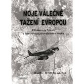 kniha Moje válečné tažení Evropou  pěšákem ve Francii a leteckým pozorovatelem v Rusku, Omnibooks 2019