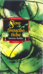 kniha Slova živoucího ticha, Vyšehrad 2001