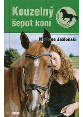 kniha Kouzelný šepot koní, Víkend  2013