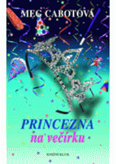 kniha Princezna na večírku, Knižní klub 2006