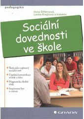 kniha Sociální dovednosti ve škole, Grada 2012