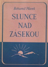 kniha Slunce nad zásekou, Iskra, Ad. Tománek 1948