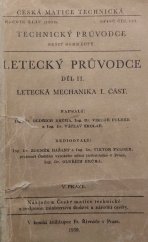 kniha Letecký průvodce. Díl 2, - Letecká mechanika., Česká matice technická 1939