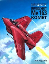 kniha Messerschmitt Me 163 Komet, Vašut 2007