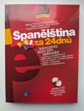 kniha Španělština za 24 dnů intenzivní kurz pro samouky, Edika 2015