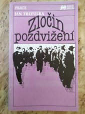 kniha Zločin pozdvižení, Práce 1991