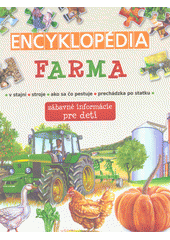 kniha Encyklopédia farma zábavné informace pre deti, Sun 2019